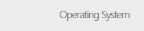 Operating System